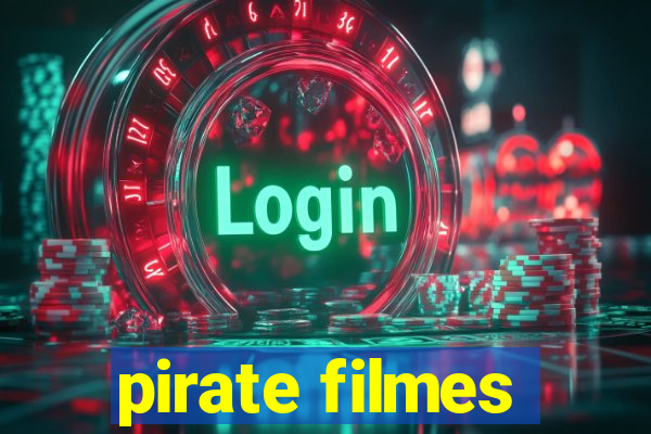 pirate filmes